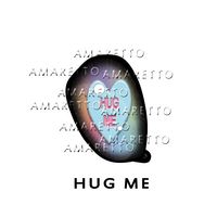 Hug Me