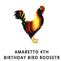 Amaretto 4th Birthday Barnyard Bird Rooster